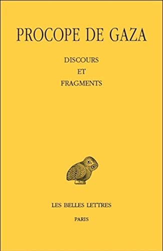 Stock image for Procope De Gaza, Discours Et Fragments (French Edition) (French and Ancient Greek Edition) for sale by Michener & Rutledge Booksellers, Inc.