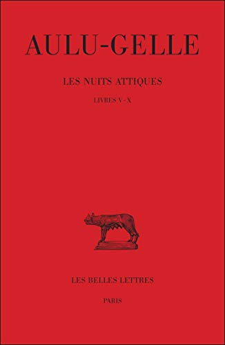 Imagen de archivo de Les Nuits attiques Tome II : Livres V-X a la venta por MARCIAL PONS LIBRERO