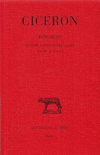 9782251010557: Discours: Tome 4, Seconde action contre Verrs, Livre 3 : Le Froment: 29 (Collection Des Universites De France Serie Latine)