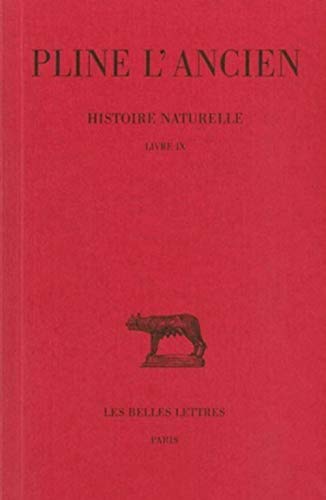 

Histoire Naturelle. Livre IX. Texte établi, traduit et commenté par E. de Saint-Denis.