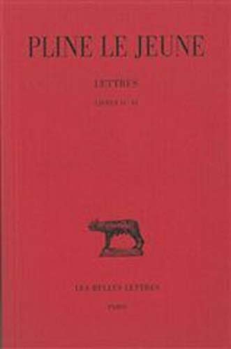 Imagen de archivo de Lettres: Livres IV-VI: 2 (Collection Des Universites de France Serie Latine) (French Edition) a la venta por Zubal-Books, Since 1961