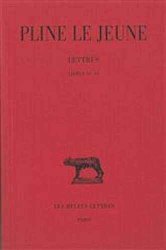Stock image for Lettres: Livres IV-VI: 2 (Collection Des Universites de France Serie Latine) (French Edition) for sale by Zubal-Books, Since 1961