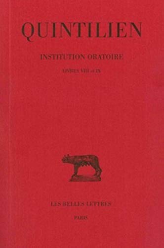 9782251012063: Institution oratoire: Tome 5, Livres VIII et IX: 237 (Collection des Universits de France - Collection Bud. Srie latine)