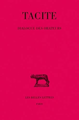 9782251012711: Dialogue des Orateurs (Collection Des Universites De France Serie Latine) (French Edition)