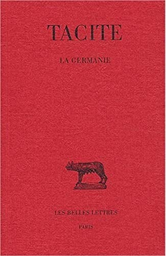9782251012735: La Germanie: 125 (Collection Des Universites De France Serie Latine)
