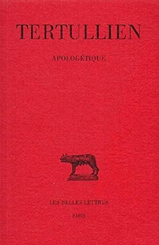 Beispielbild fr Apologtique (Collection Des Universites De France Serie Latine) (French Edition) zum Verkauf von Gallix