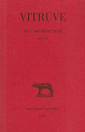 Beispielbild fr De l'architecture: Livre IX. (Collection Des Universites De France Serie Latine) (French Edition) zum Verkauf von Gallix