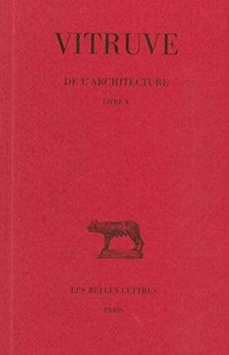 Beispielbild fr De l'architecture: Livre X. (Collection Des Universites De France Serie Latine) (French Edition) zum Verkauf von Gallix