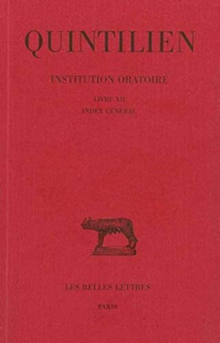 Beispielbild fr Quintilien Institution oratoire zum Verkauf von ISD LLC