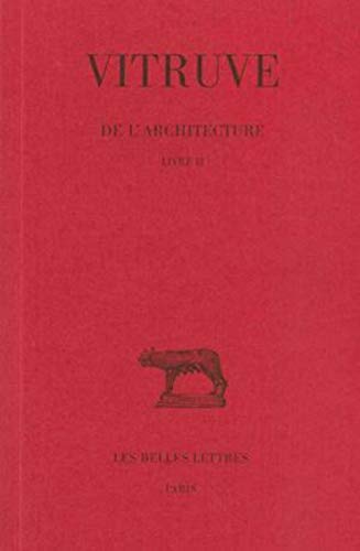 9782251014159: Vitruve, de l'Architecture: Livre II.: 355 (Collection Des Universites De France Serie Latine)