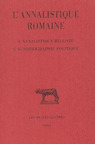 Beispielbild fr L'Annalistique romaine (Collection Des Universites De France) (French and Greek Edition) zum Verkauf von Wonder Book