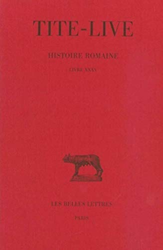Histoire romaine (Collection Des Universites De France) (French Edition) (9782251014364) by TITE-LIVE