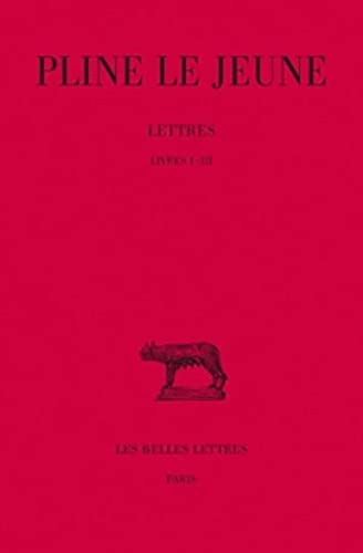 Beispielbild fr Lettres, T. 1, Livres I a III zum Verkauf von Better World Books