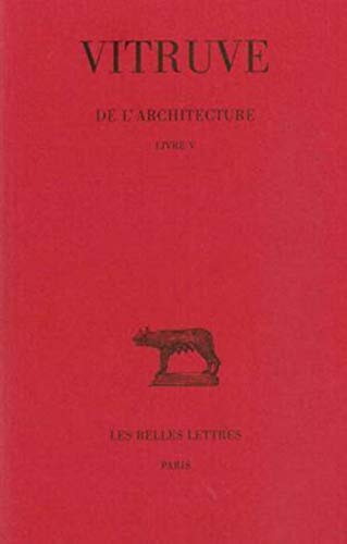 Beispielbild fr De l'architecture: Livre V (Collection Des Universites De France Serie Latine) (French Edition) zum Verkauf von Gallix