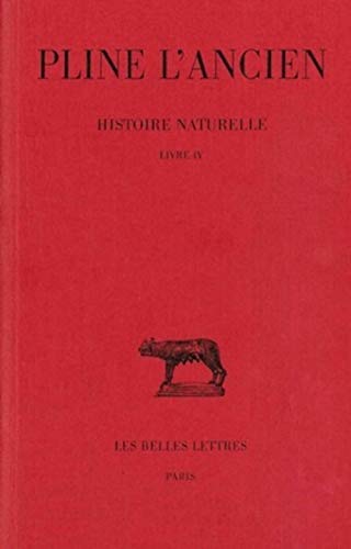 Beispielbild fr Pline l'Ancien, Histoire naturelle. Tome IV zum Verkauf von ISD LLC