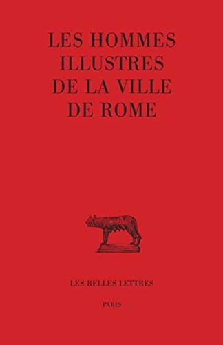 Beispielbild fr LES HOMMES ILLUSTRES DE LA VILLE DE ROME zum Verkauf von Librairie Guillaume Bude-Belles Lettres