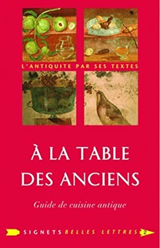 Beispielbild fr A la table des anciens zum Verkauf von medimops