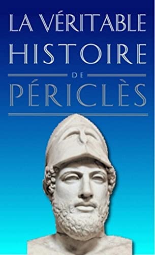 9782251040011: La vritable histoire de pericles