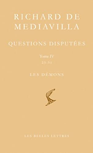 9782251060019: Questions Disputees: Questions 23-31 Les Demons: Tome 4, Questions 23-31, Les Démons, édition bilingue français-latin