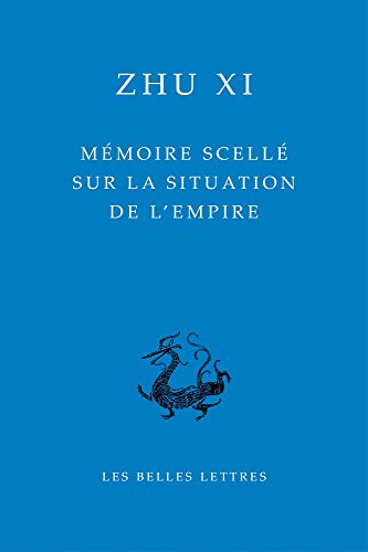 9782251100159: Memoire Scelle Sur La Situation de l'Empire: 14 (Bibliotheque Chinoise)