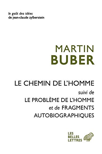 Beispielbild für Le Chemin de l'homme: suivi de Le problème de l'homme et Fragments autobiographiques zum Verkauf von medimops