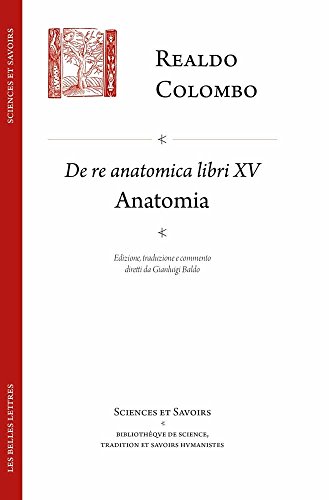 9782251220024: de Re Anatomica Libri XV: Anatomia (Sciences Et Savoirs) (Italian Edition)