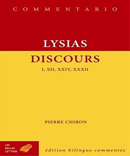 Imagen de archivo de Lysias, Discours I, XII, XXIV et XXXII (Commentario) (French and Ancient Greek Edition) a la venta por Gallix