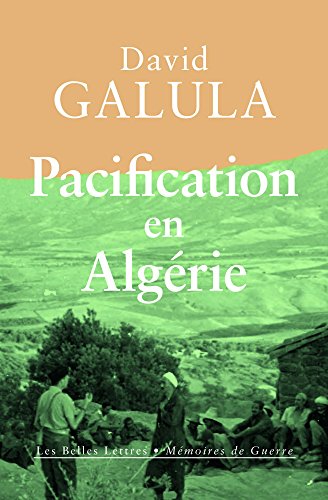 Stock image for Pacification en Algrie [Broch] Galula, David et Malye, Julia for sale by BIBLIO-NET