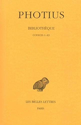 Beispielbild fr Bibliothque: Tome I : Codices 1-83. (Collection Des Universites De France Serie Grecque) (French Edition) zum Verkauf von Gallix
