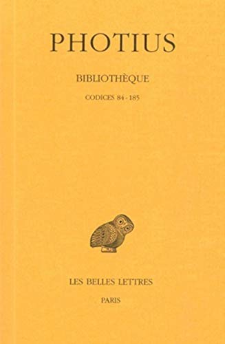 Beispielbild fr Bibliothque: Tome II : Codices 84-185. (Collection Des Universites De France Serie Grecque) (French Edition) zum Verkauf von Gallix