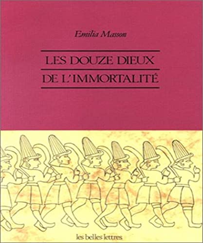 9782251324173: Les Douze dieux de l'immortalit.: Croyances indo-europennes  Yazilikaya.