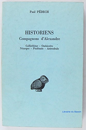 9782251326221: HISTORIENS COMPAGNONS D'ALEXANDRE