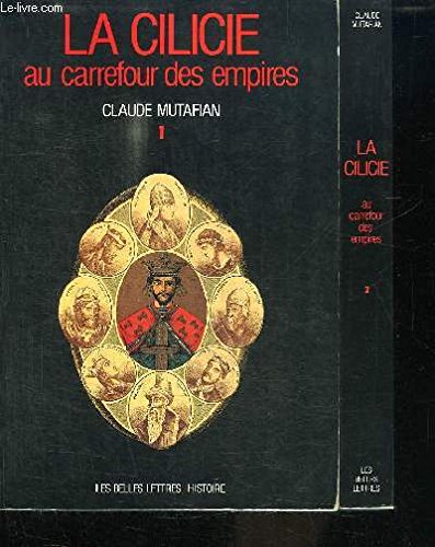 Beispielbild fr La Cilicie au carrefour des empires. zum Verkauf von Librairie Le Trait d'Union sarl.