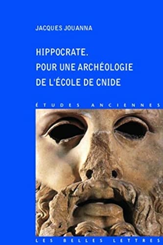 9782251326696: Hippocrate: Pour Une Archeologie De L'ecole De Cnide: Pour une archologie de l'Ecole de Cnide: 141
