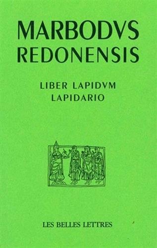 Imagen de archivo de Liber lapidum / Lapidario (Auteurs Latin Du Moyen Age) (French Edition) a la venta por Gallix