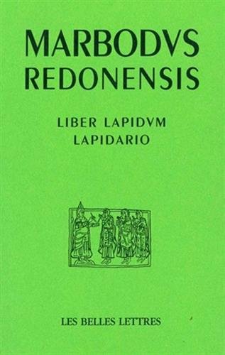 Stock image for Liber lapidum / Lapidario (Auteurs Latin Du Moyen Age) (French Edition) for sale by Gallix