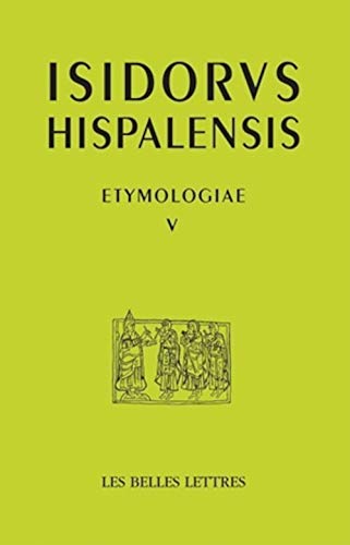 Imagen de archivo de Isidorus Hispalensis: Etymologiae V a la venta por Librairie du Monde Entier