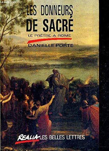 Stock image for Les Donneurs de sacr. Le Prtre  Rome for sale by Ammareal
