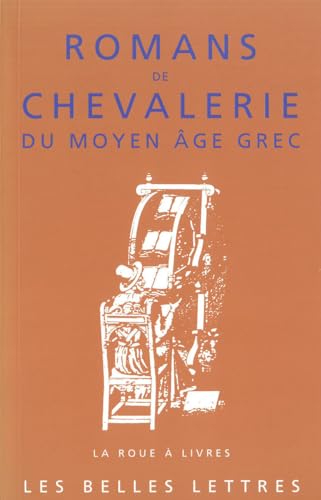 Stock image for ROMANS DE CHEVALERIE DU MOYEN AGE for sale by Librairie Guillaume Bude-Belles Lettres