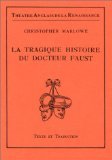 Tragique Histoire Du Docteur Faust (9782251370026) by MARLOWE, CHRISTOPHER