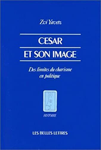 Beispielbild fr Cesar Et Son Image (Histoire) (French Edition) zum Verkauf von Gallix
