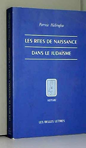 9782251380353: Les rites de naissance dans le judasme: 35 (Histoire)