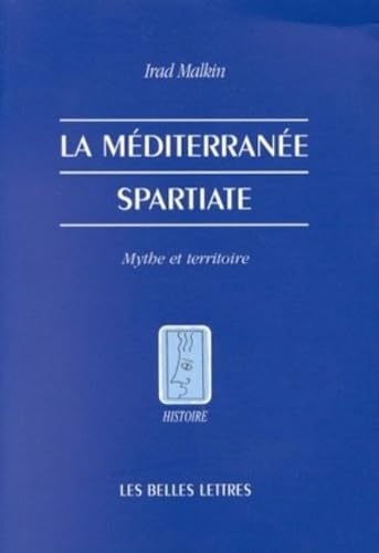 Beispielbild fr La Mediterranee Spartiate (Histoire, 42) (French Edition) zum Verkauf von Gallix