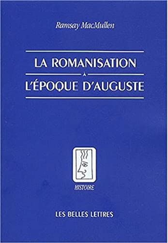 Beispielbild fr La romanisation  l'poque d'Auguste zum Verkauf von medimops