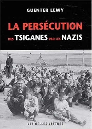 Imagen de archivo de La Perscution des Tsiganes par les Nazis a la venta por Ammareal