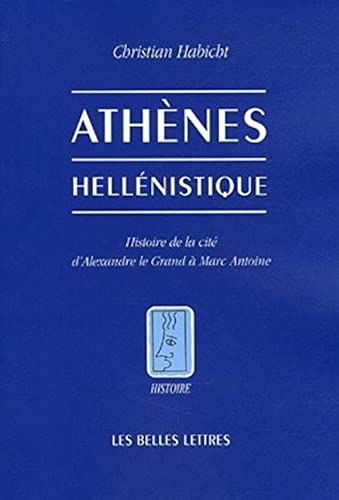 Imagen de archivo de Athenes Hellenistique (Histoire) (French Edition) a la venta por Gallix