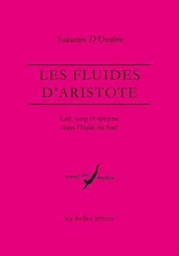 Beispielbild fr Les Fluides d'Aristote (Verite Des Mythes) (French Edition) [FRENCH LANGUAGE - Soft Cover ] zum Verkauf von booksXpress