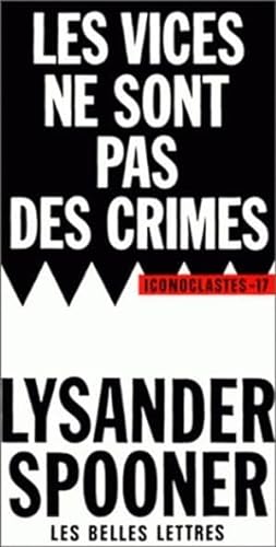 Beispielbild fr Les Vices Ne Sont Pas Des Crimes zum Verkauf von RECYCLIVRE