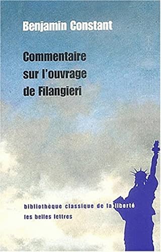 9782251390352: Commentaire Sur l'Ouvrage de Filangieri (Bibliotheque Classique de La Liberte) (French Edition)