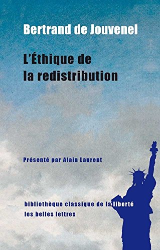 Beispielbild fr thique de la redistribution (Bibliotheque Classique de La Liberte) (French Edition) zum Verkauf von Gallix